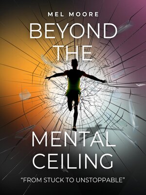 cover image of Beyond the Mental Ceiling